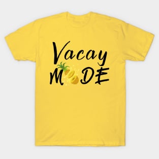 Vacay Mode T-Shirt